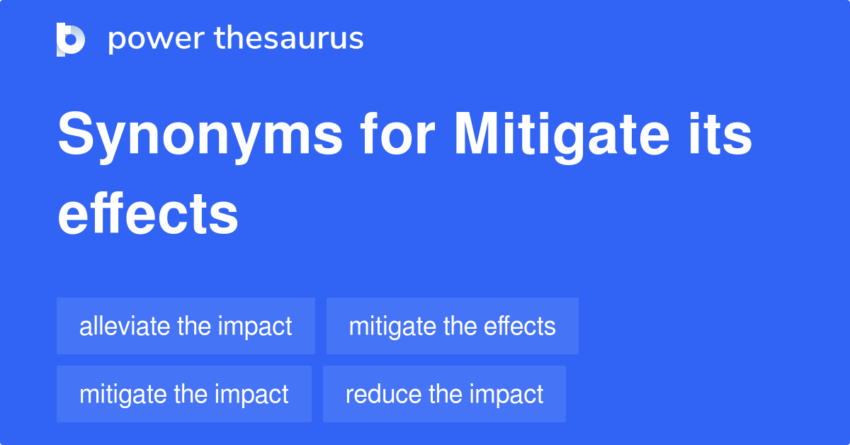 mitigate-its-effects-synonyms-34-words-and-phrases-for-mitigate-its