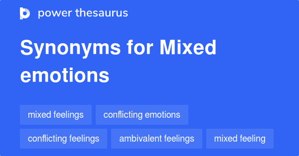 Other Words For Mixed Emotions