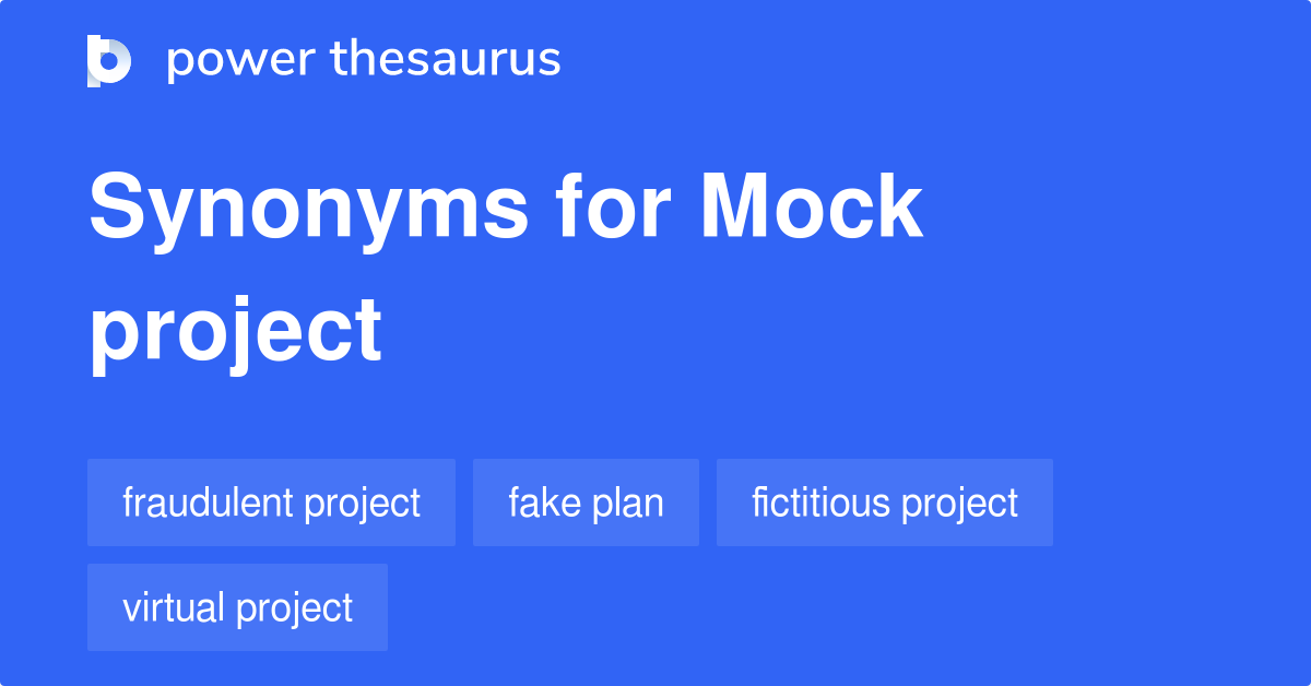 mock-project-synonyms-10-words-and-phrases-for-mock-project