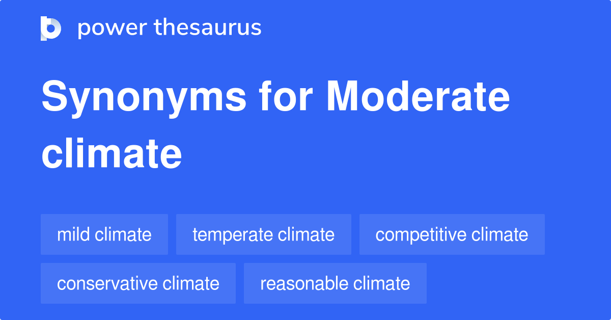 moderate climate