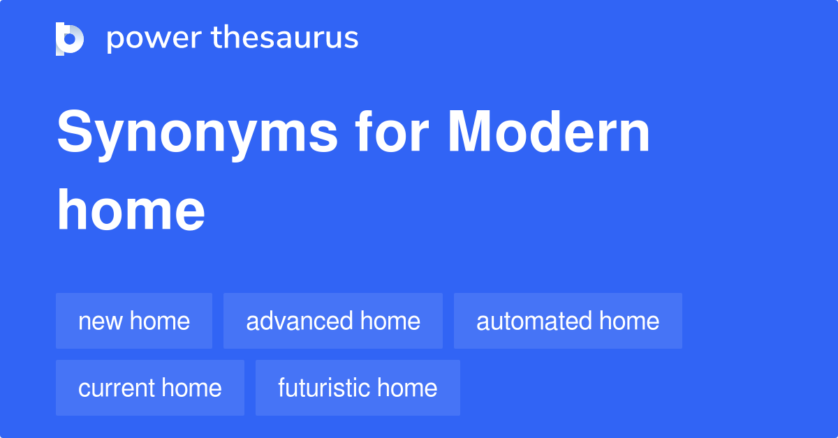 modern-home-synonyms-16-words-and-phrases-for-modern-home