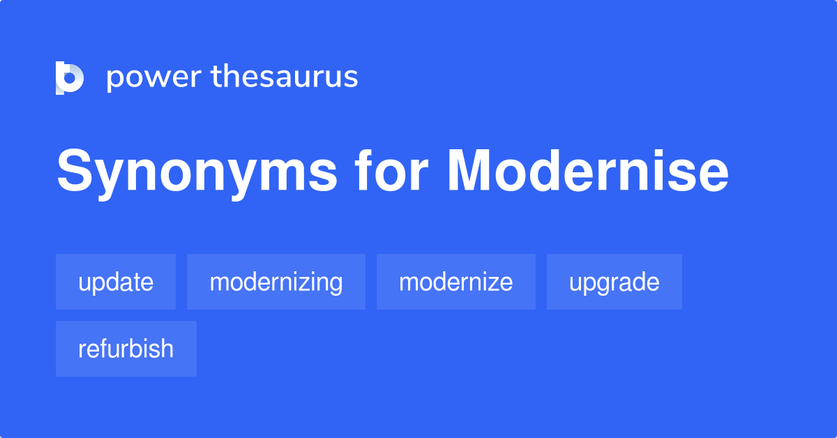 modernise-synonyms-681-words-and-phrases-for-modernise