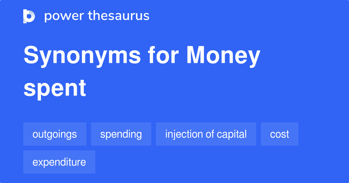 Spend Money Synonyms In English