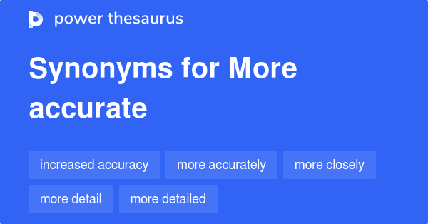 more-accurate-synonyms-206-words-and-phrases-for-more-accurate