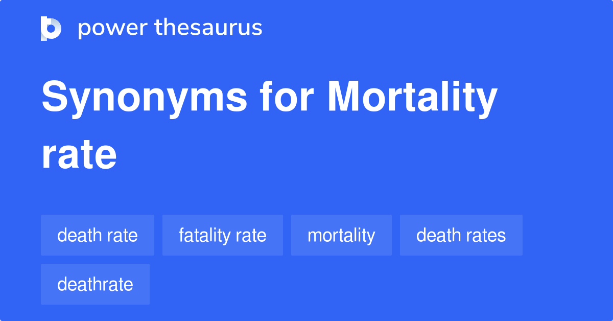 mortality-rate-synonyms-528-words-and-phrases-for-mortality-rate