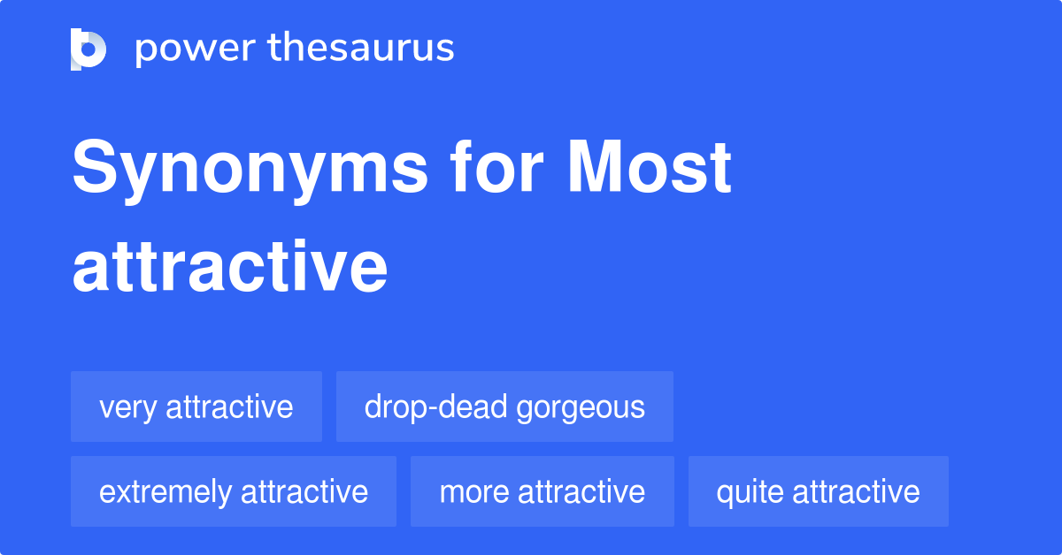 most-attractive-synonyms-412-words-and-phrases-for-most-attractive