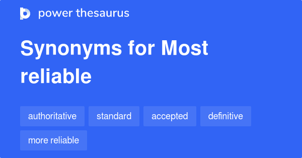 most-reliable-synonyms-703-words-and-phrases-for-most-reliable