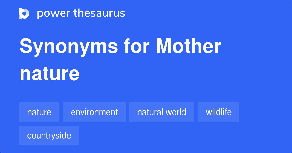 mother-nature-synonyms-89-words-and-phrases-for-mother-nature