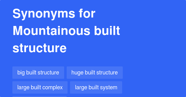 mountainous-built-structure-synonyms-49-words-and-phrases-for