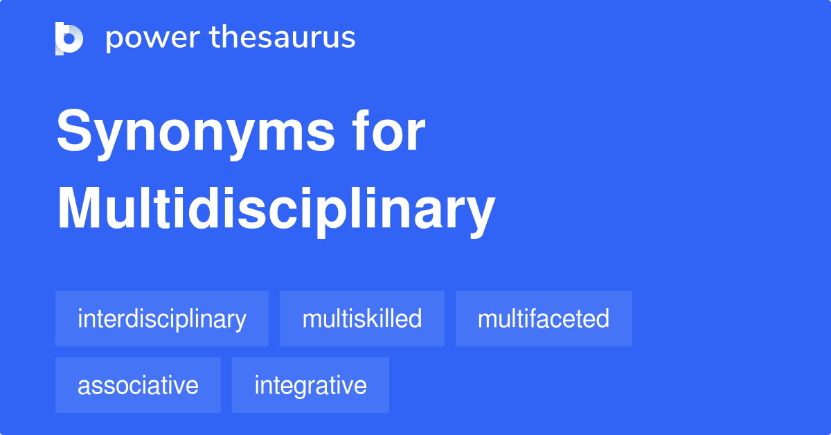 multidisciplinary-synonyms-494-words-and-phrases-for-multidisciplinary