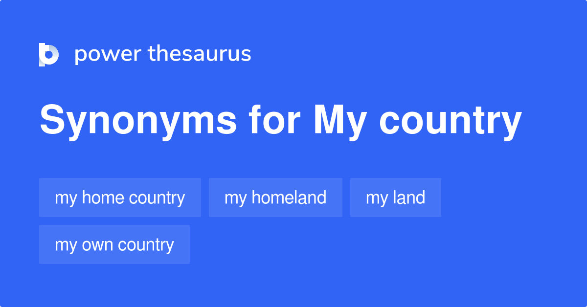 my-country-synonyms-56-words-and-phrases-for-my-country