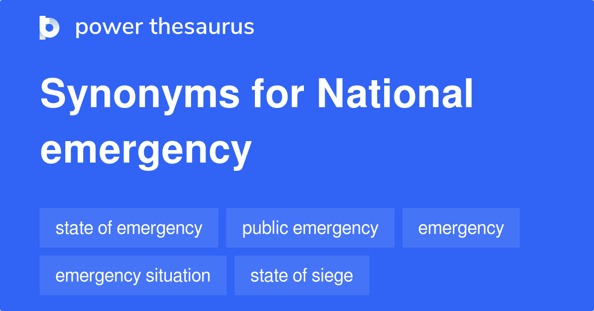 national-emergency-synonyms-77-words-and-phrases-for-national-emergency