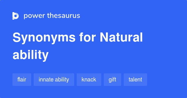 Natural Ability Synonyms