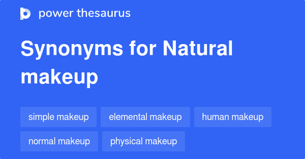 natural-makeup-synonyms-84-words-and-phrases-for-natural-makeup