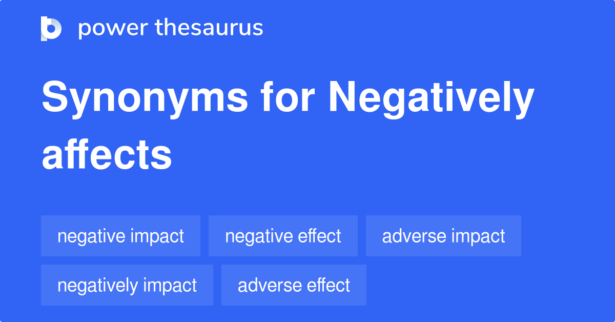 Affect Negatively Other Words