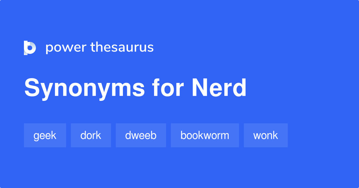 nerd-synonyms-889-words-and-phrases-for-nerd