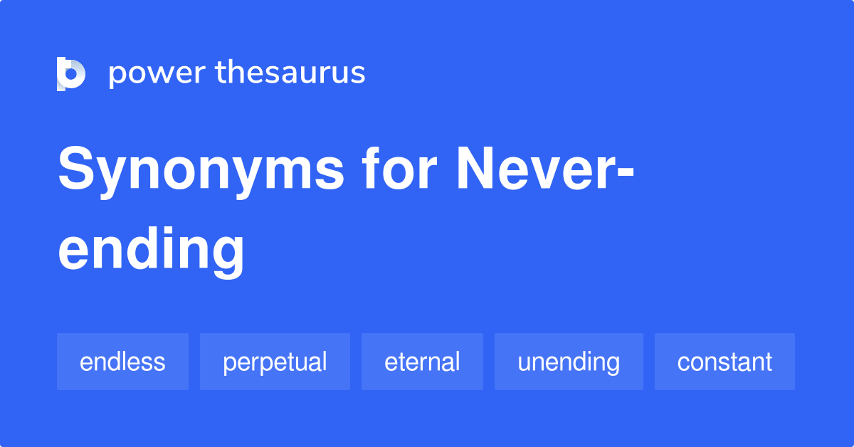 33-synonyms-for-never-ending-related-to-continuous