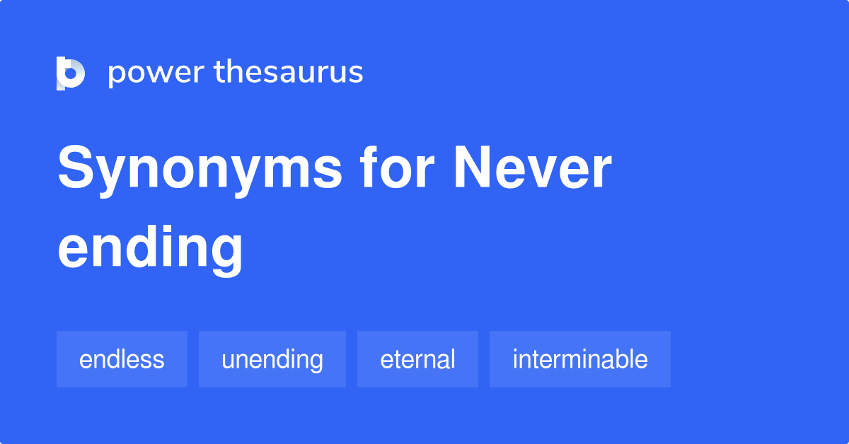 never-ending-synonyms-31-words-and-phrases-for-never-ending