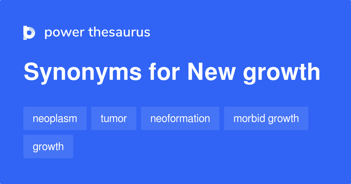 new-growth-synonyms-99-words-and-phrases-for-new-growth