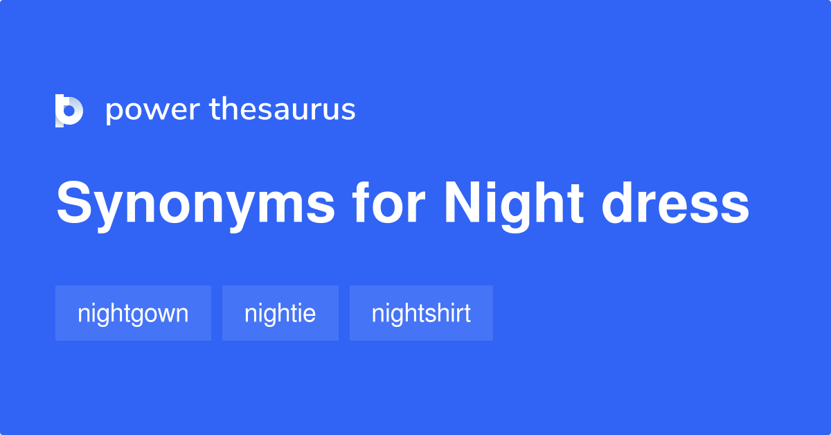 night-dress-synonyms-9-words-and-phrases-for-night-dress