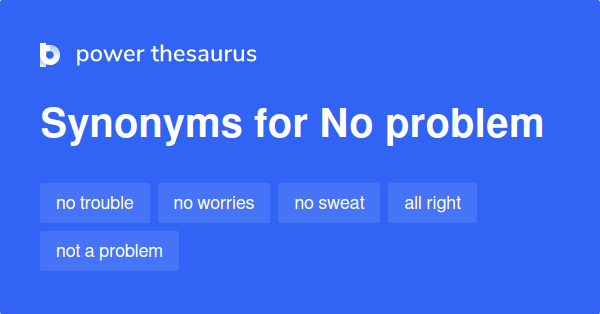 no-problem-synonyms-1-001-words-and-phrases-for-no-problem