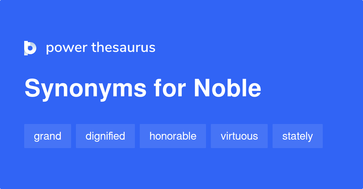 noble-synonyms-2-736-words-and-phrases-for-noble