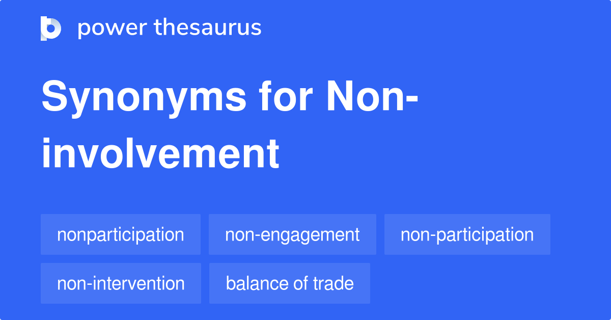 non-involvement-synonyms-94-words-and-phrases-for-non-involvement