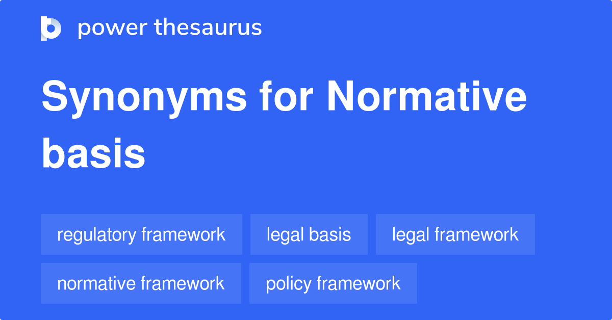 normative-basis-synonyms-93-words-and-phrases-for-normative-basis