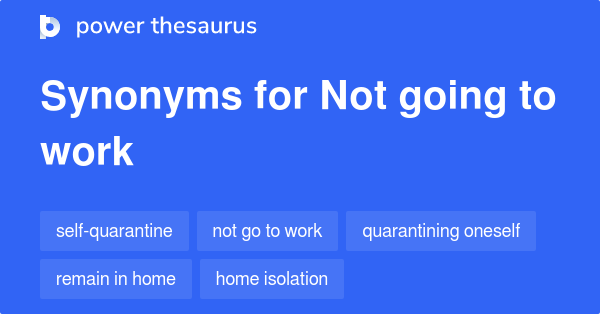 not-going-to-work-synonyms-50-words-and-phrases-for-not-going-to-work