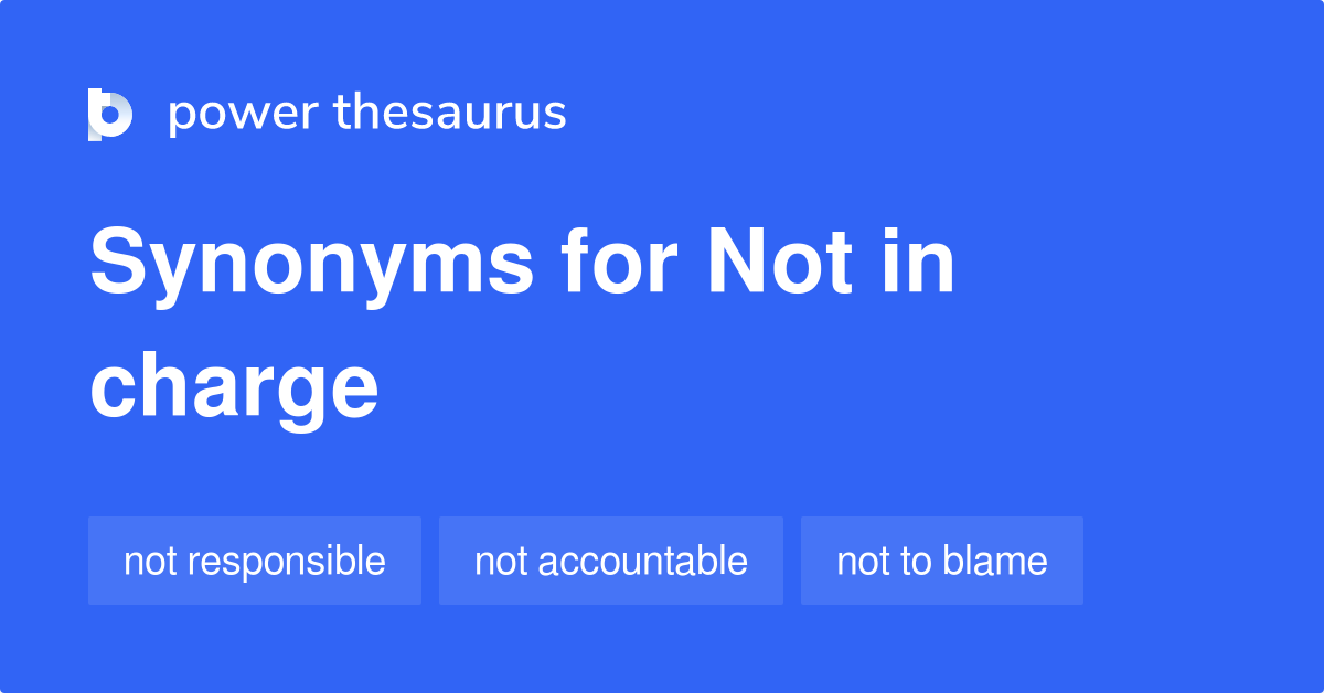 not-in-charge-synonyms-79-words-and-phrases-for-not-in-charge