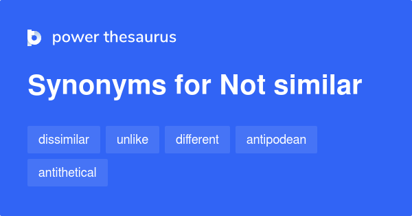 Not Similar Synonyms