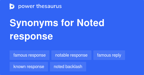 noted-response-synonyms-14-words-and-phrases-for-noted-response