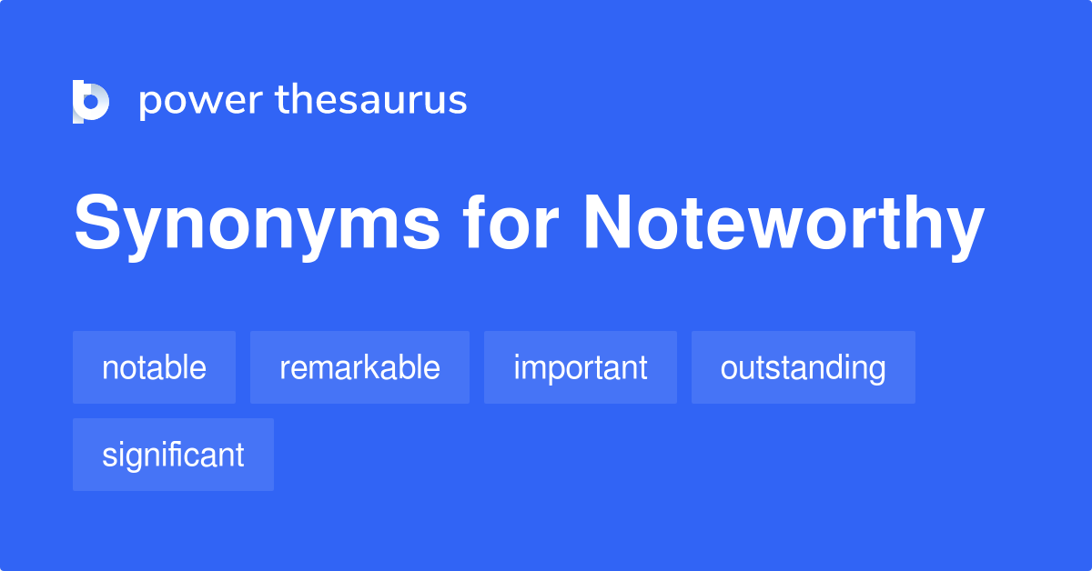 noteworthy synonym