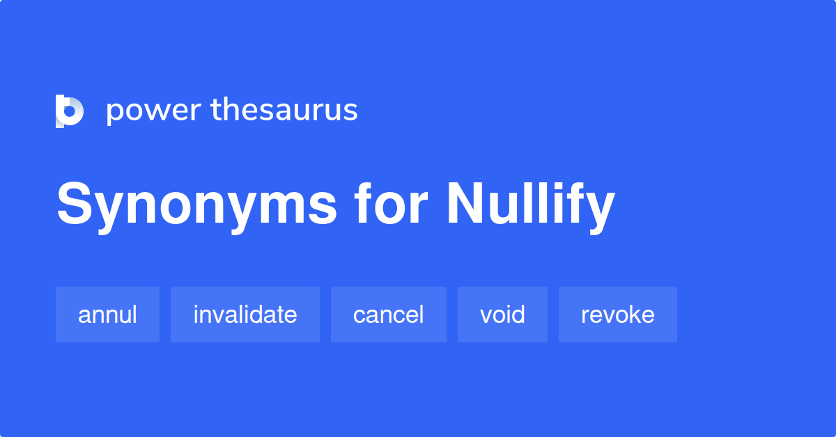 nullify-synonyms-1-533-words-and-phrases-for-nullify