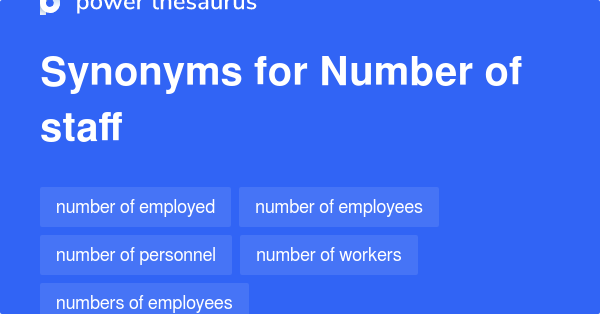 number-of-staff-synonyms-50-words-and-phrases-for-number-of-staff