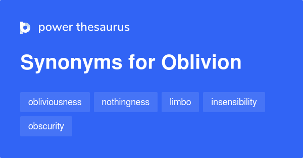 oblivion-synonyms-590-words-and-phrases-for-oblivion