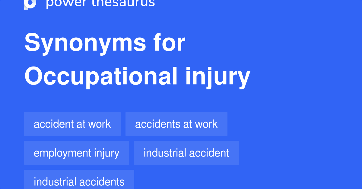 occupational-injury-synonyms-61-words-and-phrases-for-occupational-injury