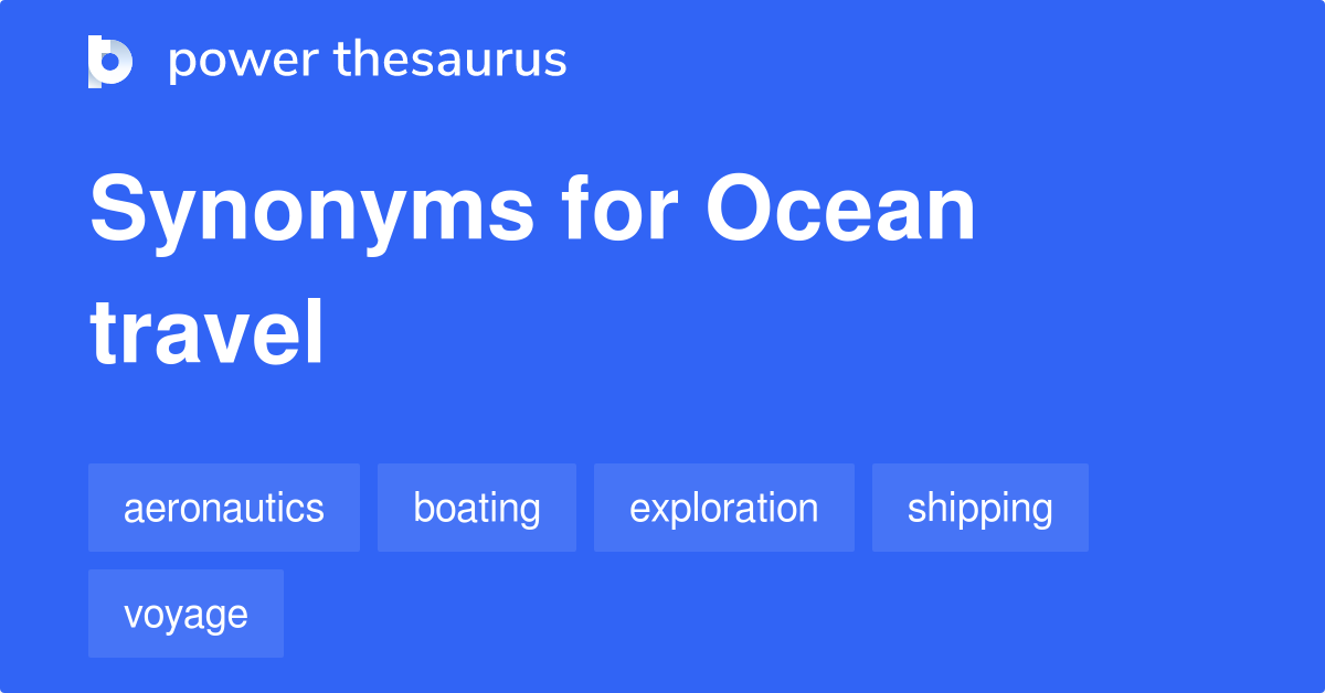 a sea journey synonym