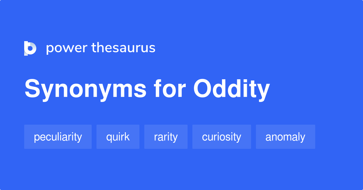 oddity-synonyms-1-192-words-and-phrases-for-oddity