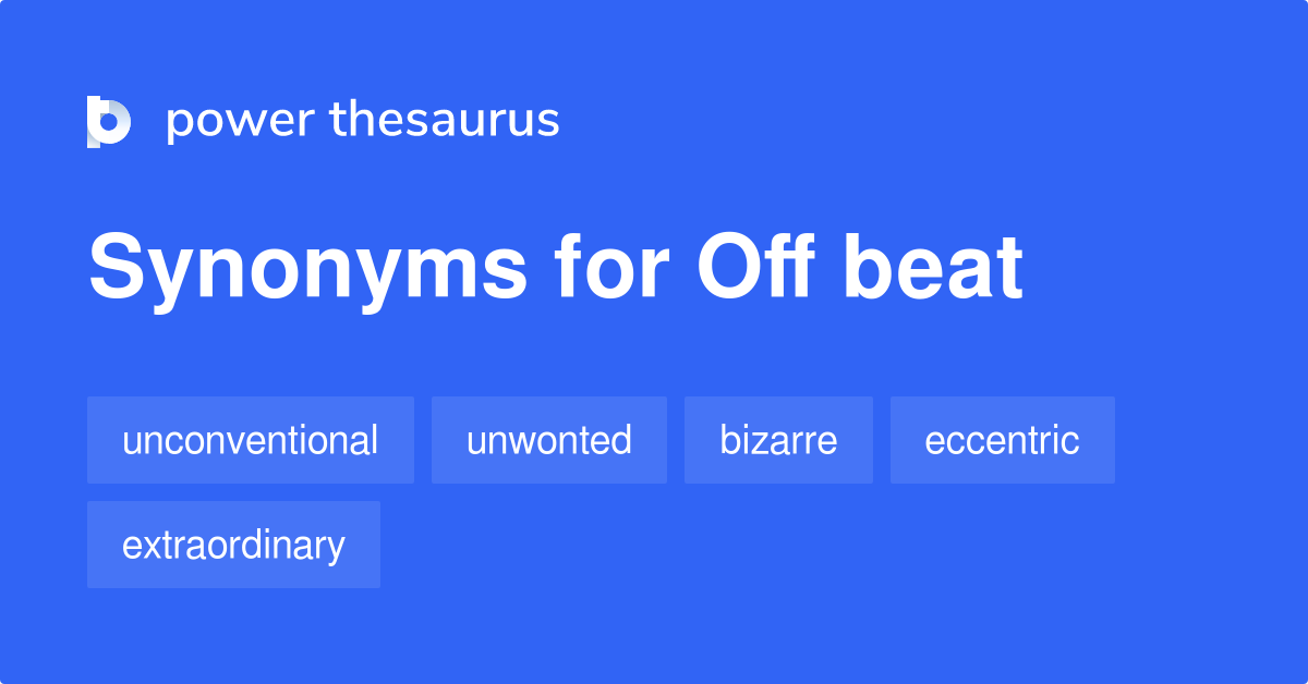 off-beat-synonyms-21-words-and-phrases-for-off-beat