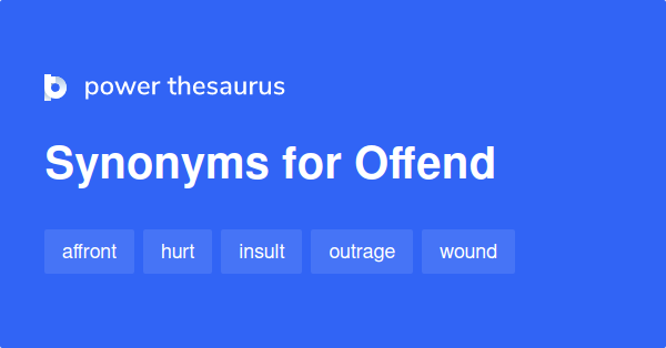 Other Words For Offend