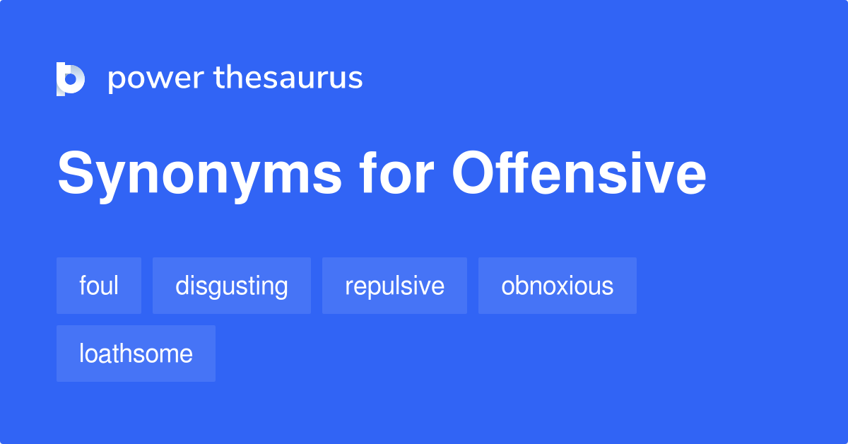 offensive-synonyms-3-159-words-and-phrases-for-offensive