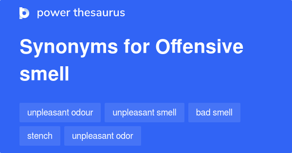 offensive-smell-synonyms-96-words-and-phrases-for-offensive-smell