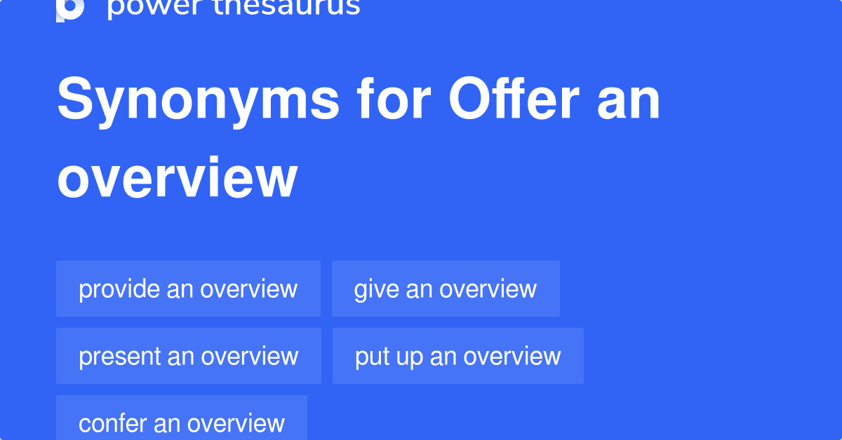 offer-an-overview-synonyms-158-words-and-phrases-for-offer-an-overview