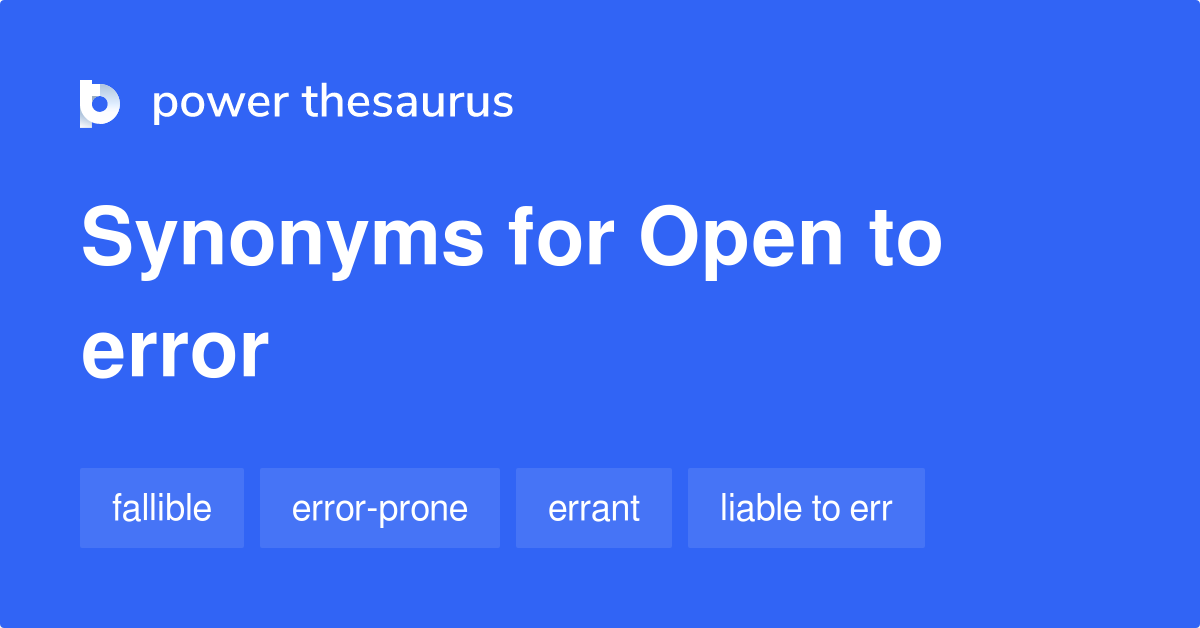 open-to-error-synonyms-6-words-and-phrases-for-open-to-error