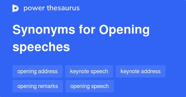 Synonyms for Opening speeches