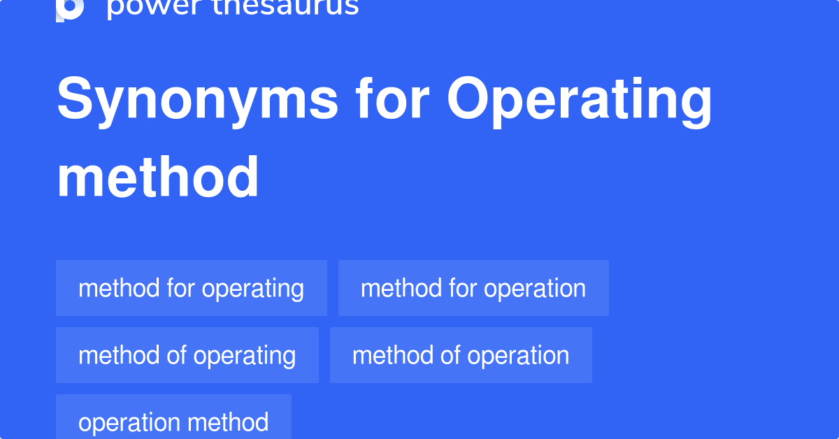 operating-method-synonyms-42-words-and-phrases-for-operating-method