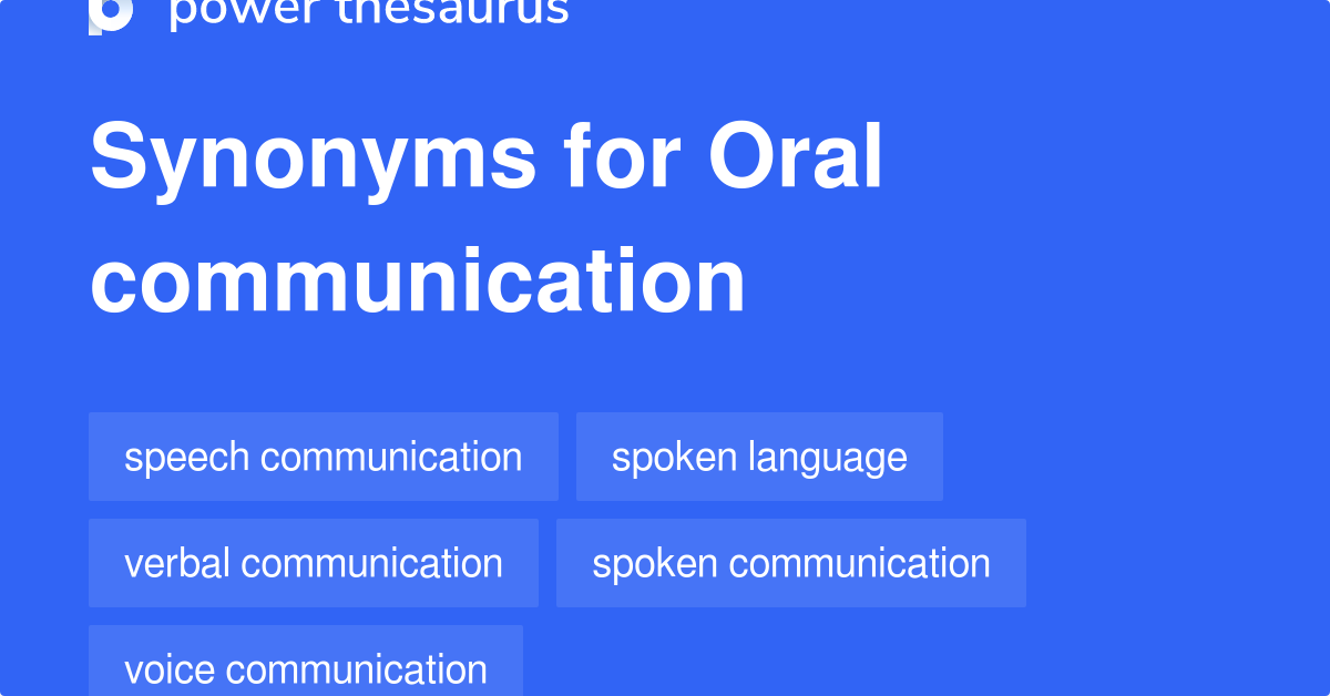 Oral Communication synonyms 417 Words and Phrases for Oral Communication