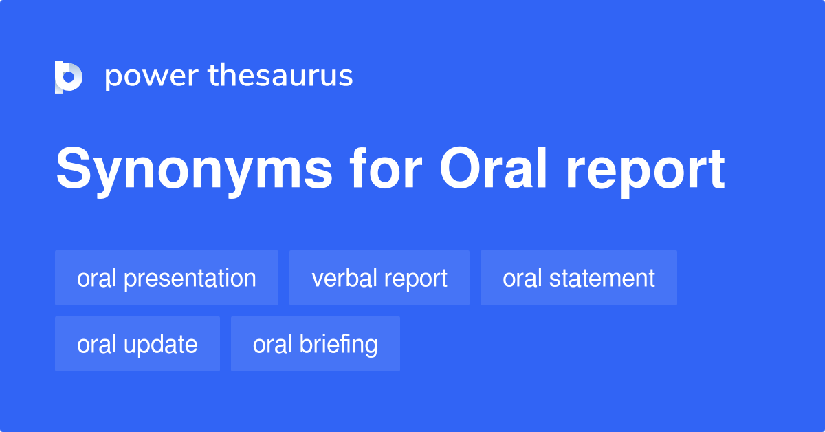 oral-report-synonyms-110-words-and-phrases-for-oral-report