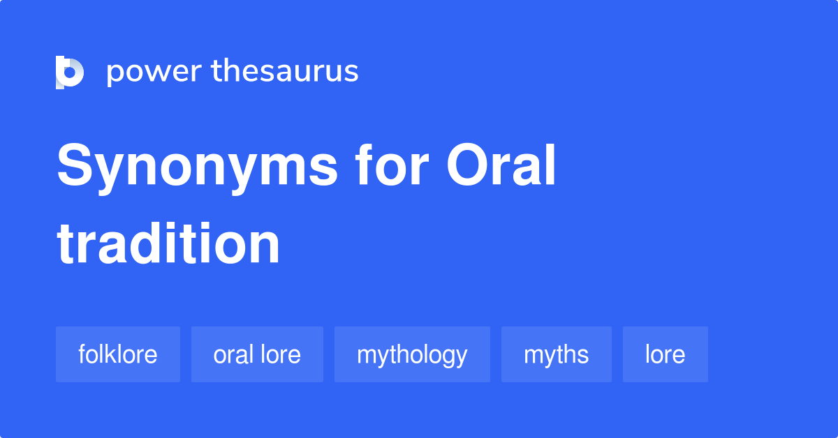 oral-tradition-synonyms-21-words-and-phrases-for-oral-tradition